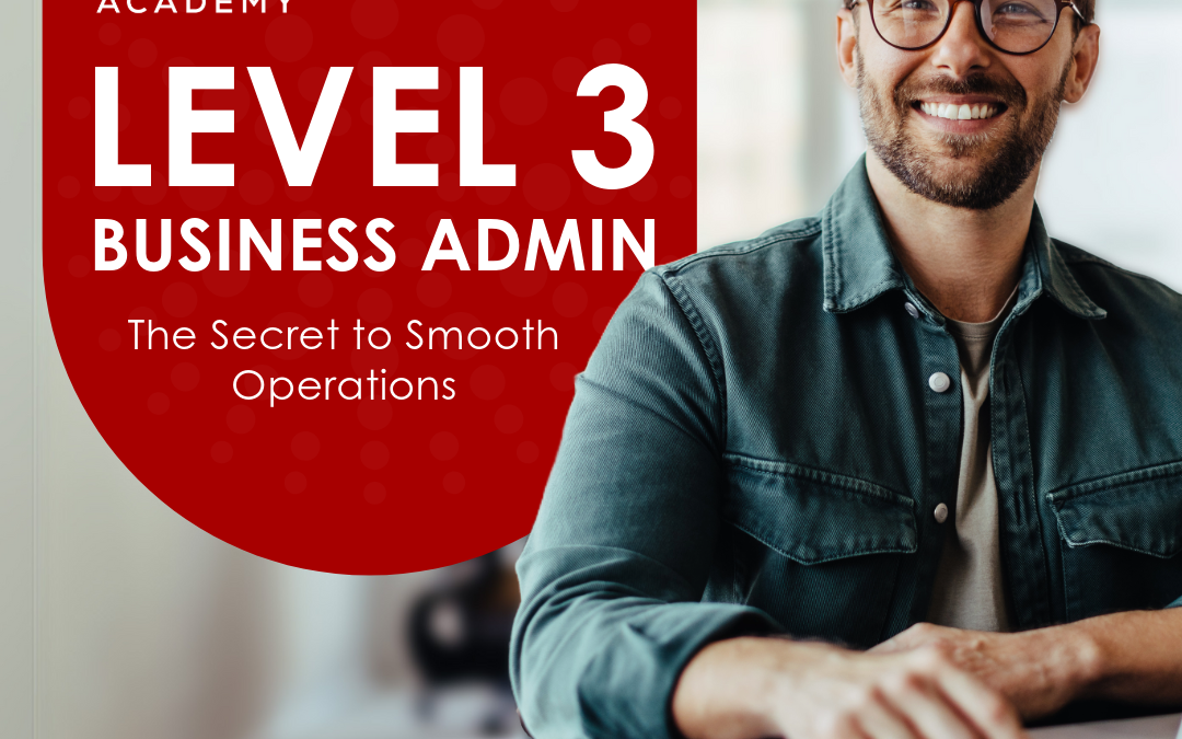 Showcase your team’s potential with the S&A Business Administrator Level 3 Apprenticeship Programme